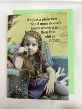 Load image into Gallery viewer, ' if mom doesn't know where it is '   Greeting Card by Erin Smith
