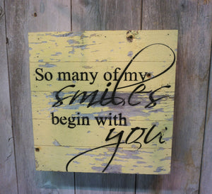 So Many of My Smiles Begin With You | Romantic present