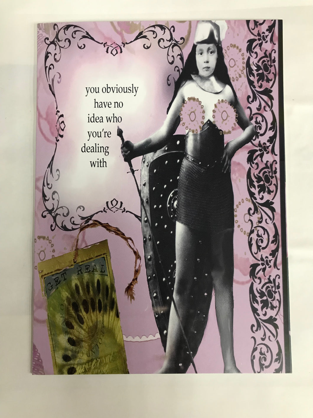 ' You obviously have no idea who you are dealing with ' ..  Snarky Greeting Card by Erin Smith