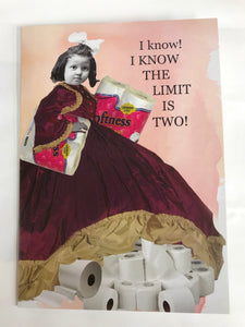 ' I know! I know the limit is two! '   Greeting Card by Erin Smith