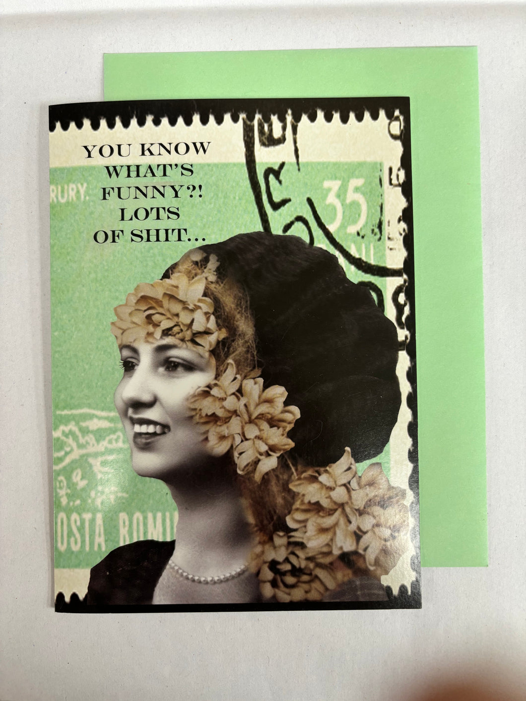 ' you know what’s funny?! Lots of shit... '   Greeting Card by Erin Smith