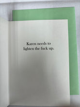 Load image into Gallery viewer, &#39; you know what’s funny?! Lots of shit... &#39;   Greeting Card by Erin Smith