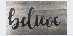 Believe laser Cut Metal Inspirational Sign Home Decor