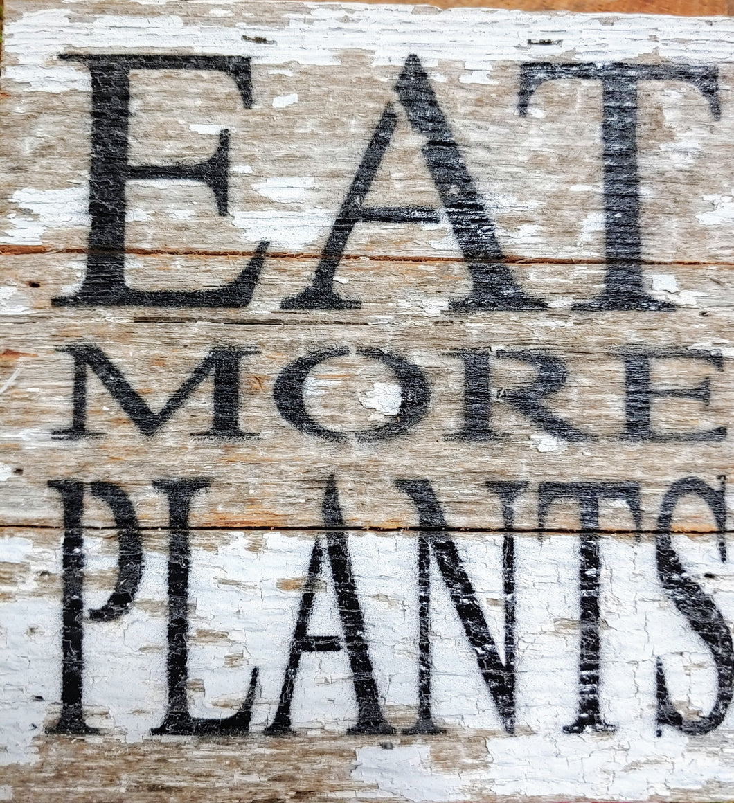 Eat More Plants | Rustic Restaurant Farmer's Market Sign