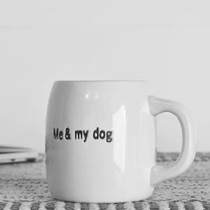 Me & My Dog Mug Coffee or Tea Cup