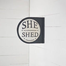 Load image into Gallery viewer, She SHED sign | Metal | A must have!  Vintage retro look | Round | Double sided | 3-D