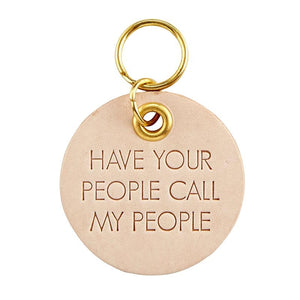 Leather Pet ID Tag "Have your People Contact My People"
