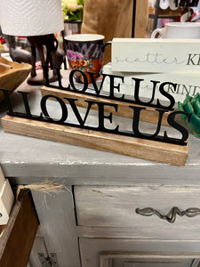 I Love Us | Wooden Sign | 3-D metal and wood | Indoor sign