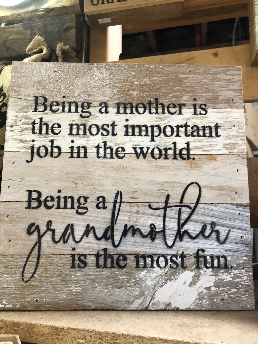 Being a grandmother is the most fun wall decor
