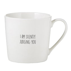 white coffee cup the reads I am silently judging you