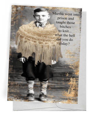 Martha went into prison and taught those bitches to knit...what the hell did you do today?  Boy wearing a knitted shawl.  